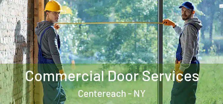 Commercial Door Services Centereach - NY