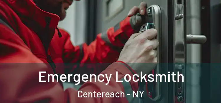 Emergency Locksmith Centereach - NY