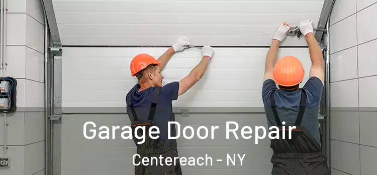  Garage Door Repair Centereach - NY