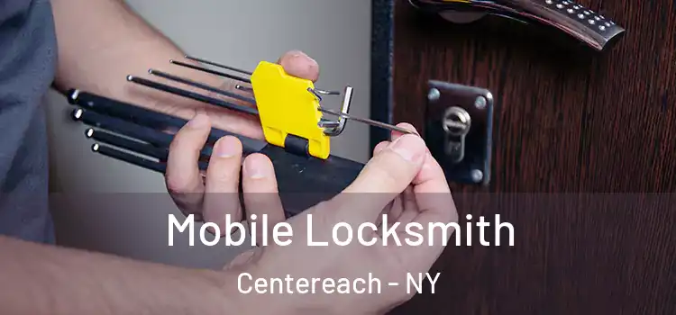 Mobile Locksmith Centereach - NY