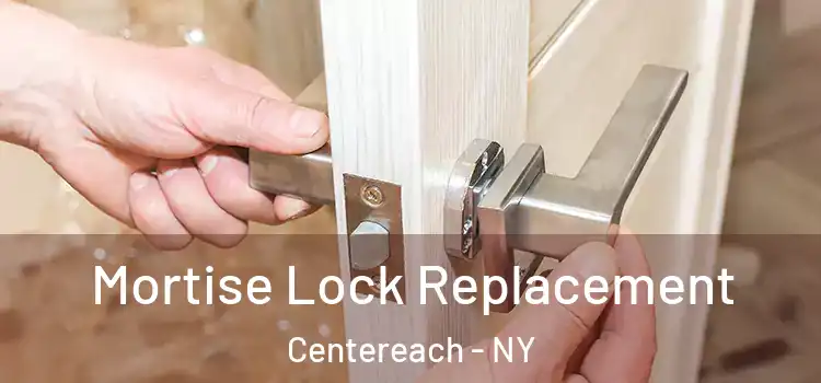  Mortise Lock Replacement Centereach - NY