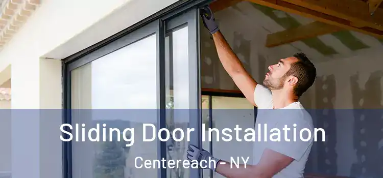  Sliding Door Installation Centereach - NY